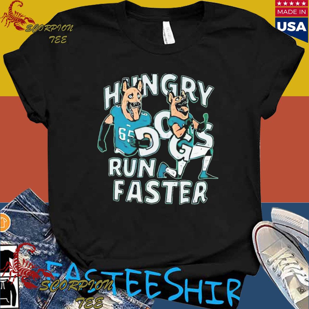 Official philadelphia eagles dog hungry run faster T-shirts