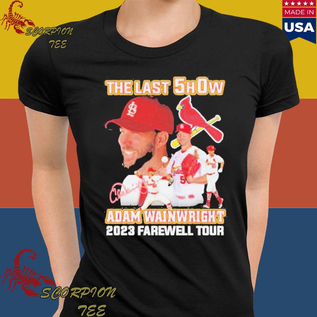 The Last 5h0w Adam Wainwright 2023 Farewell Tour Signature shirt, hoodie,  sweater, long sleeve and tank top