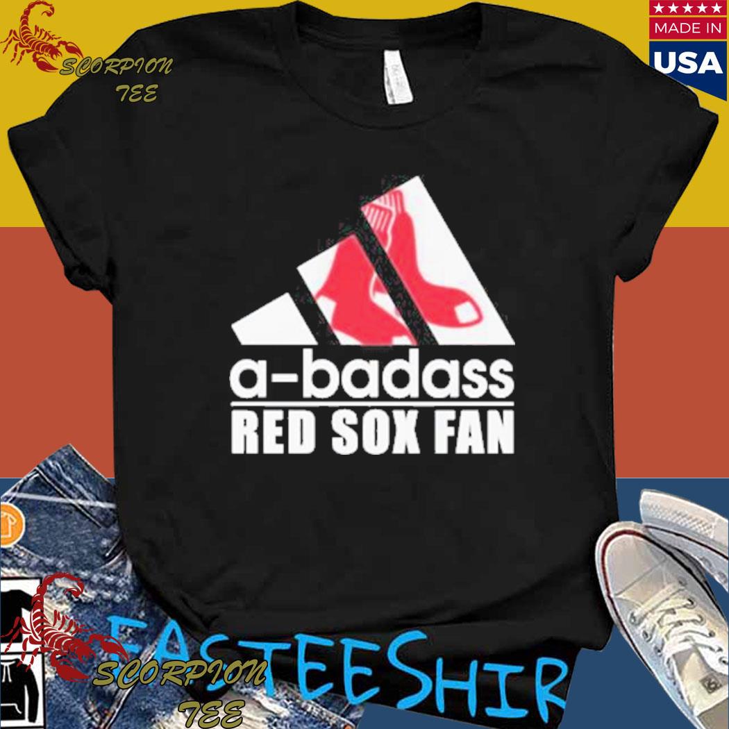 Badass red sox fan 2023 shirt, hoodie, sweater, long sleeve and tank top