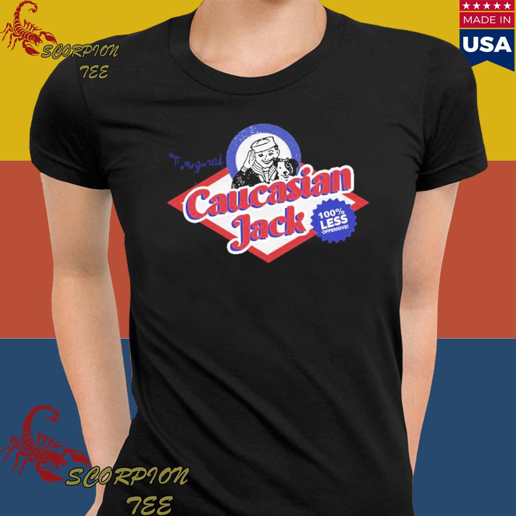 Caucasians T Shirt, hoodie, longsleeve, sweatshirt, v-neck tee