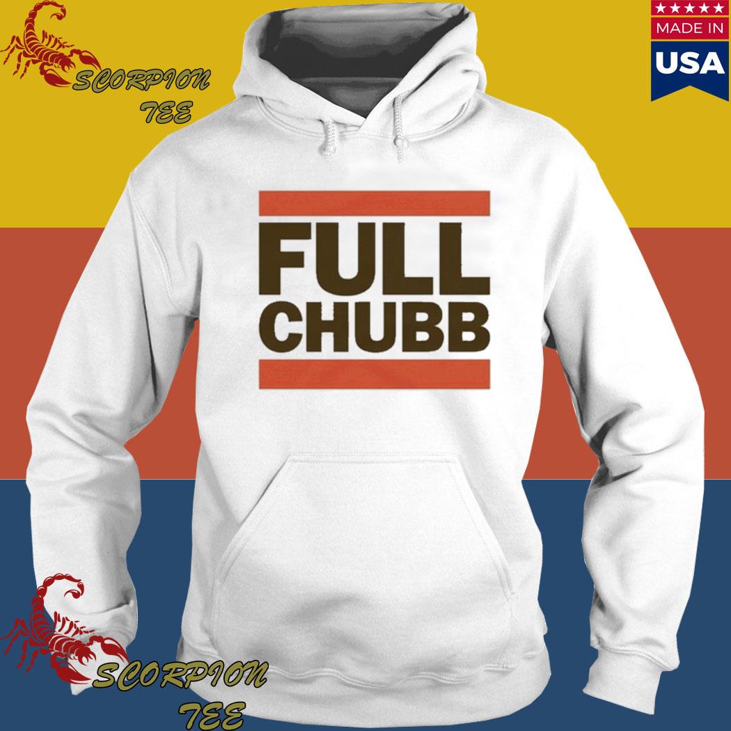 Cleveland Browns full chubb shirt, hoodie, sweater, long sleeve and tank top