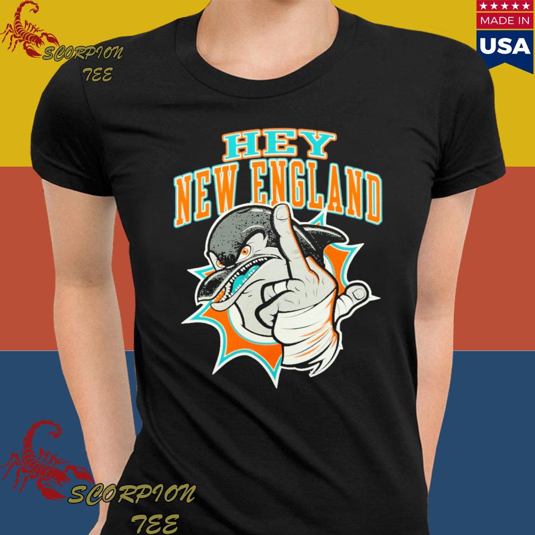 Official hey new england miamI dolphins T-shirts, hoodie, tank top, sweater  and long sleeve t-shirt