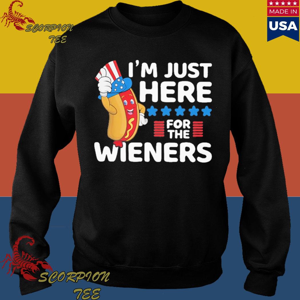 4th Of July Hot Dog I'm Just Here For The Wieners Shirt