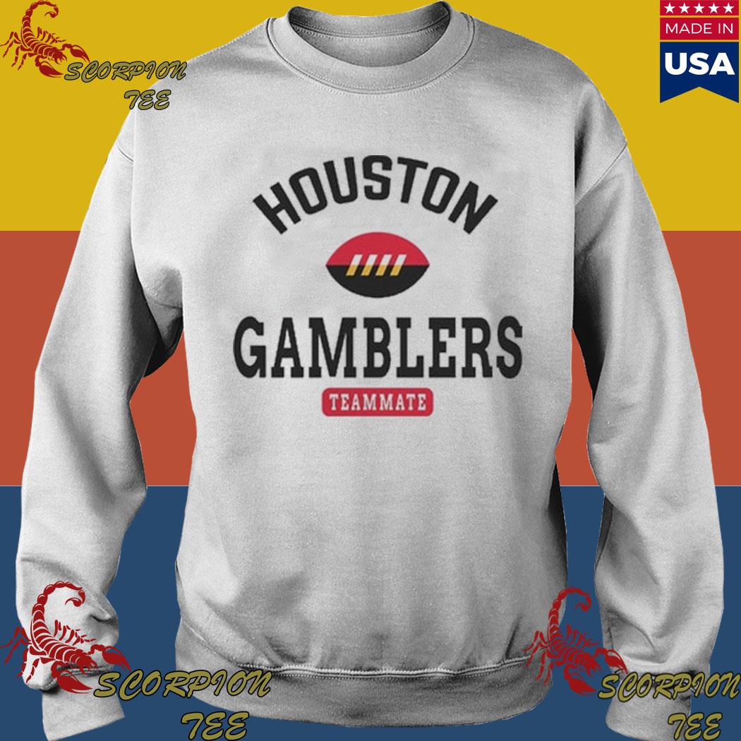 Houston Gamblers all in shirt, hoodie, sweater, long sleeve and tank top