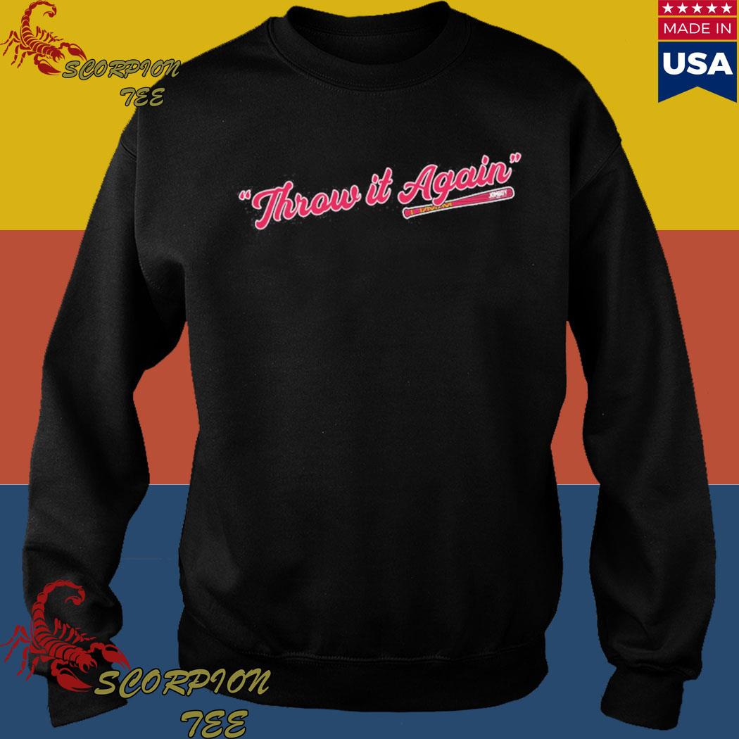 Official jomboymedia atlanta braves throw it again T-shirts, hoodie, tank  top, sweater and long sleeve t-shirt