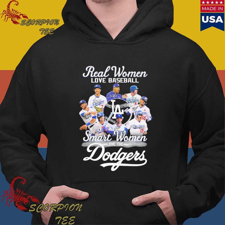 Real Women Love Baseball Smart The Dodgers Shirt, hoodie, sweater, long  sleeve and tank top