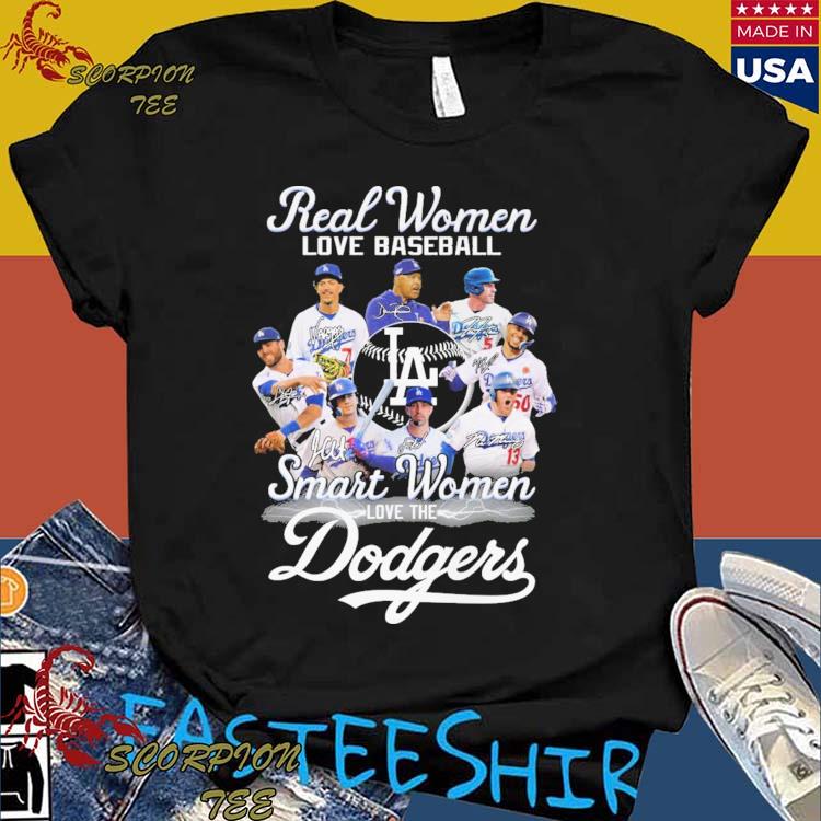 Official real Women Love Baseball Smart The Dodgers Shirt, hoodie, sweater, long  sleeve and tank top