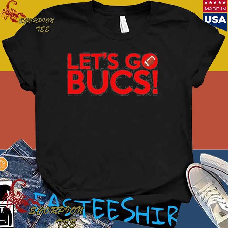 Let's go bucs florian rodarte T-shirts, hoodie, sweater, long sleeve and  tank top