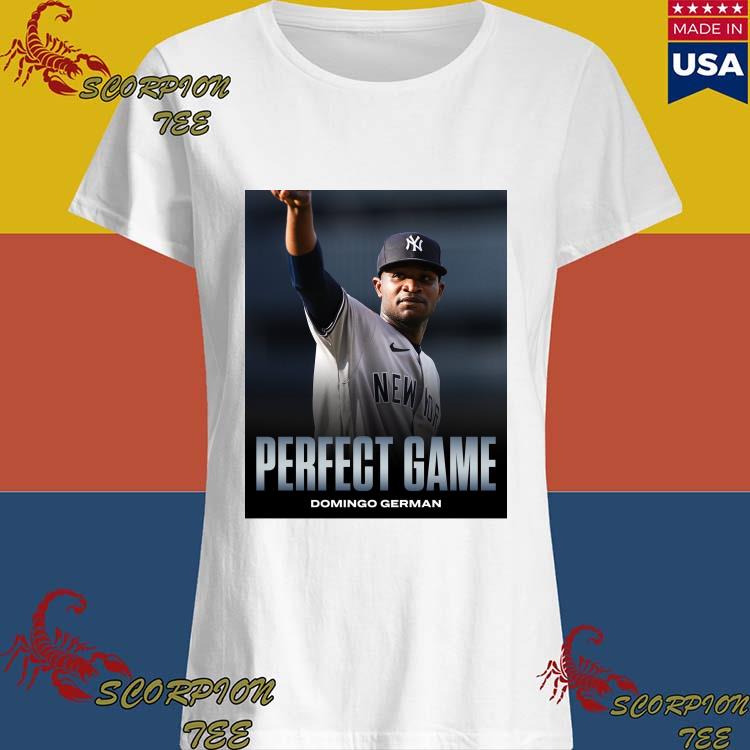 New York Yankees Domingo German Perfect Game shirt, hoodie, sweater, long  sleeve and tank top