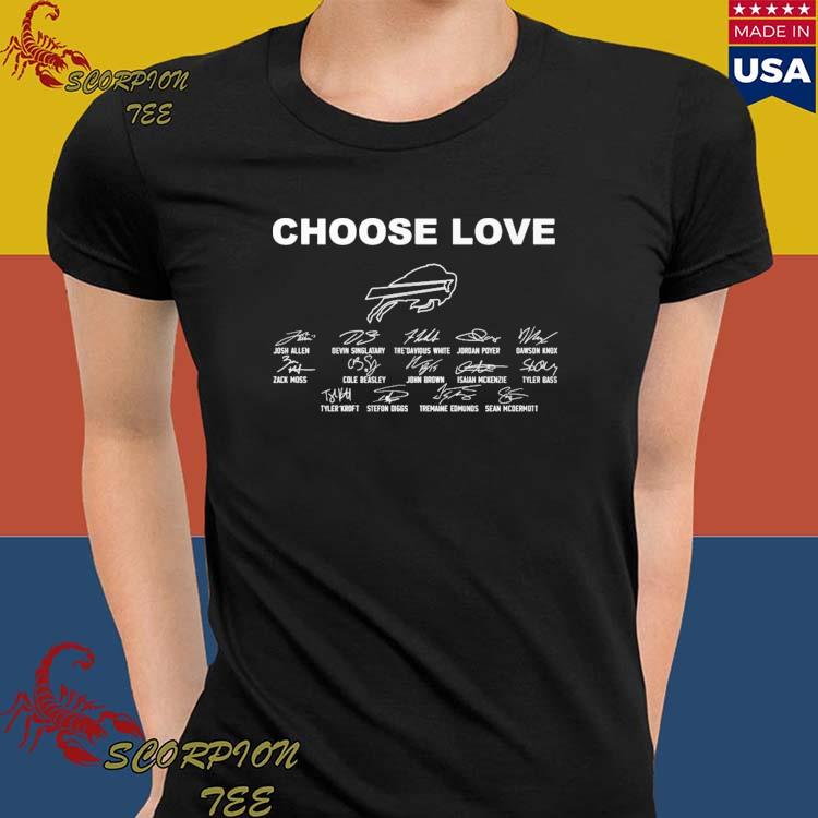 Official choose love buffalo bill signature team T-shirts, hoodie, tank  top, sweater and long sleeve t-shirt