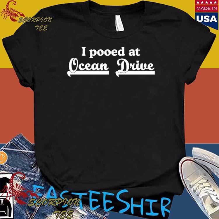 Official jason kelce I pooped at ocean drive T-shirts, hoodie, tank top,  sweater and long sleeve t-shirt