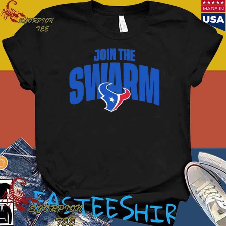 Join The Swarm Houston Texans Shirt, hoodie, sweater, long sleeve and tank  top