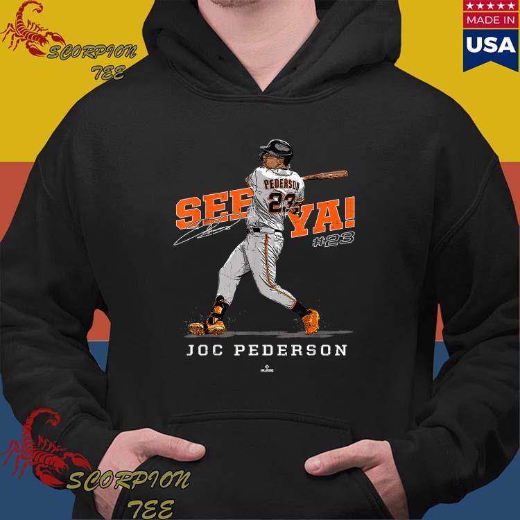 See Ya! Joc Pederson San Francisco MLBPA T-Shirts, hoodie, sweater