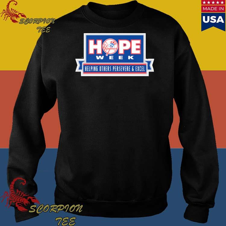 Official yankees Hope Week T Shirt, hoodie, sweater, long sleeve