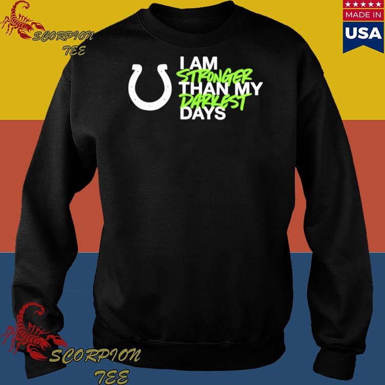 Official Indianapolis Colts I Am Stronger Than My Darkest Days New