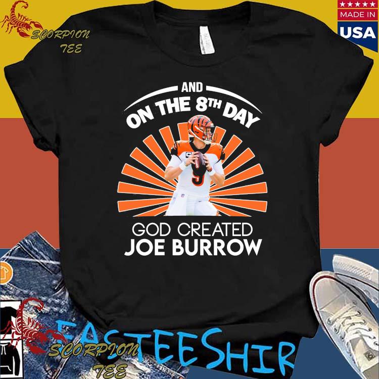 Joe Burrow Shirt Bengals Shirt LSU 8th Day God Created 