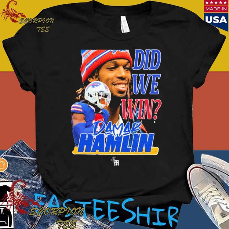 Damar Hamlin 'Did We Win' shirts to raise money for first