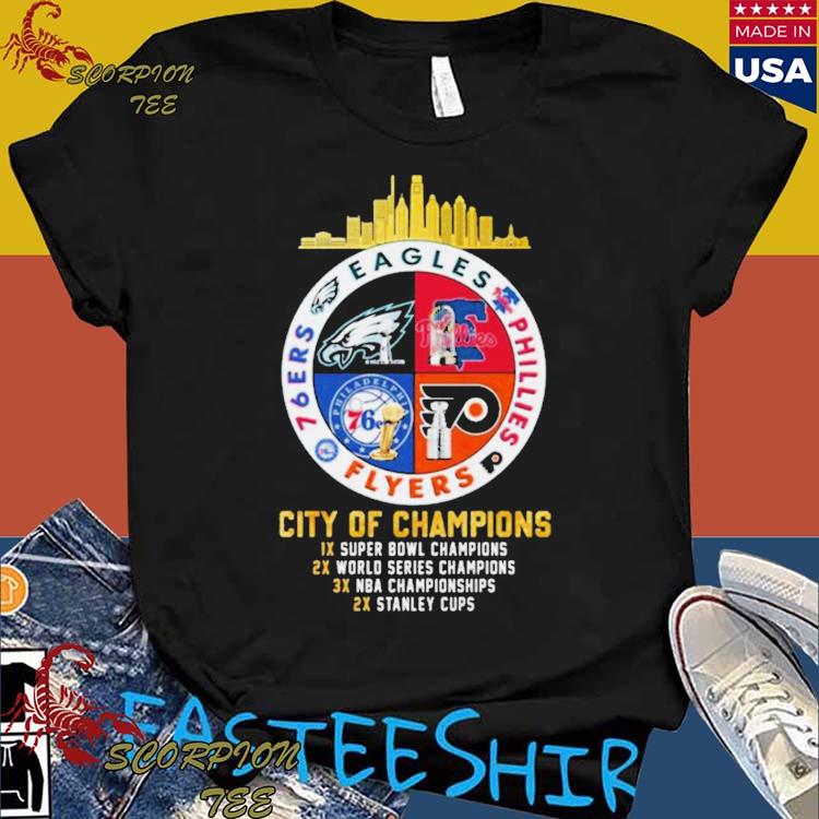 Eagles Phillies Flyers And 76ers City Of Champions T-Shirt - Binteez