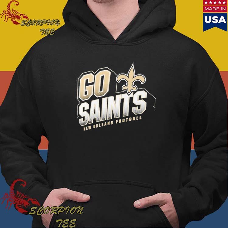 Official go Saints New Orleans Saints Fanatics Branded Hometown