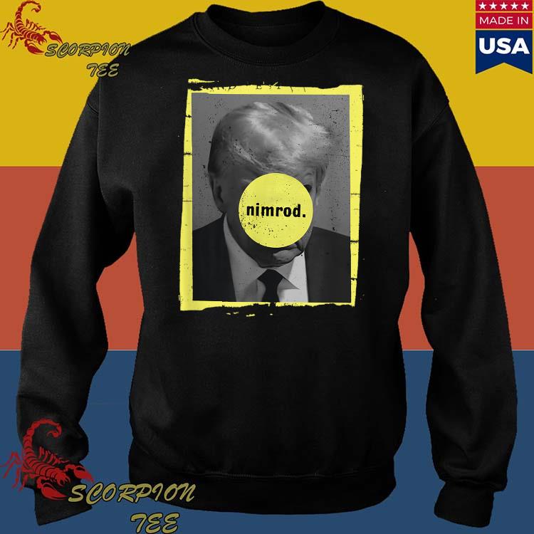 Green Day Capitalizes On Trump Mugshot Nimrod With New Merchandise  Benefiting Maui Victims T-shirt, hoodie, tank top, sweater and long sleeve  t-shirt