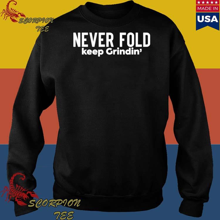 Miles Sanders Never Fold Keep Grindin' Shirt, hoodie, longsleeve,  sweatshirt, v-neck tee