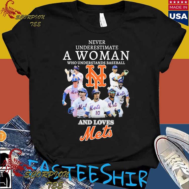 Never underestimate woman understands baseball New York Mets shirt