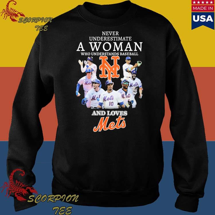 Never underestimate a woman who understands baseball and loves mets shirt,  hoodie, sweater, long sleeve and tank top