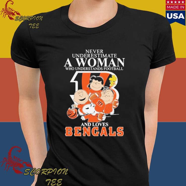 Never underestimate a women who understands football and loves Cincinnati Bengals  shirt, hoodie, sweater, long sleeve and tank top