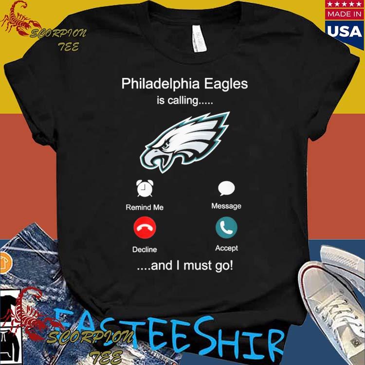 Official nFL philadelphia eagles is calling and i must go champion 2023 T- shirts, hoodie, tank top, sweater and long sleeve t-shirt