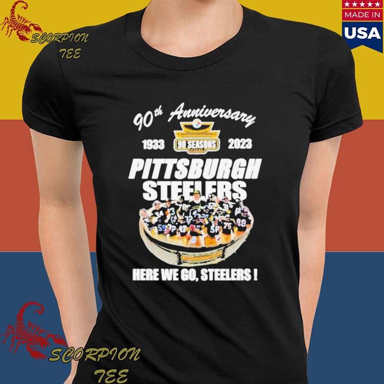 Pittsburgh Steelers 90th Anniversary Stadium Here We Go T Shirt - Growkoc