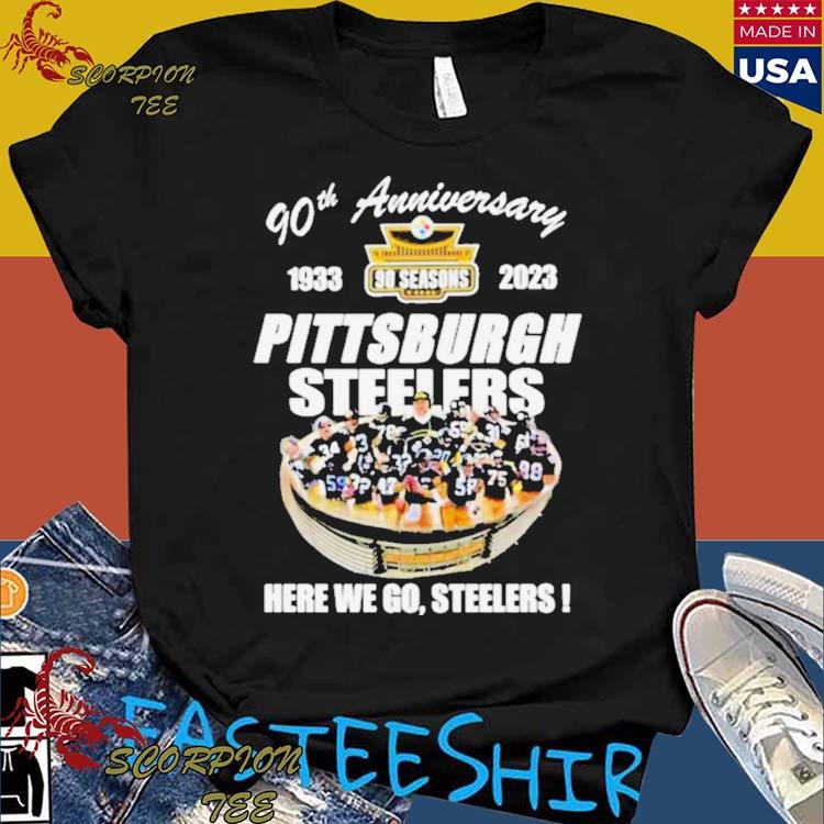 Pittsburgh Steelers 90th Anniversary Stadium Here We Go T Shirt