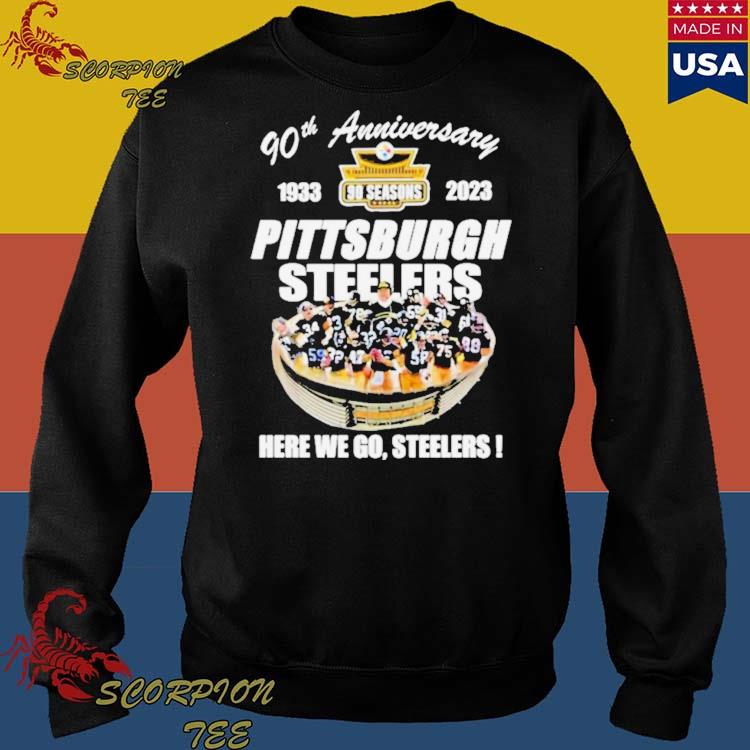 90th anniversary Pittsburgh Steelers here we go Steelers shirt - Dalatshirt