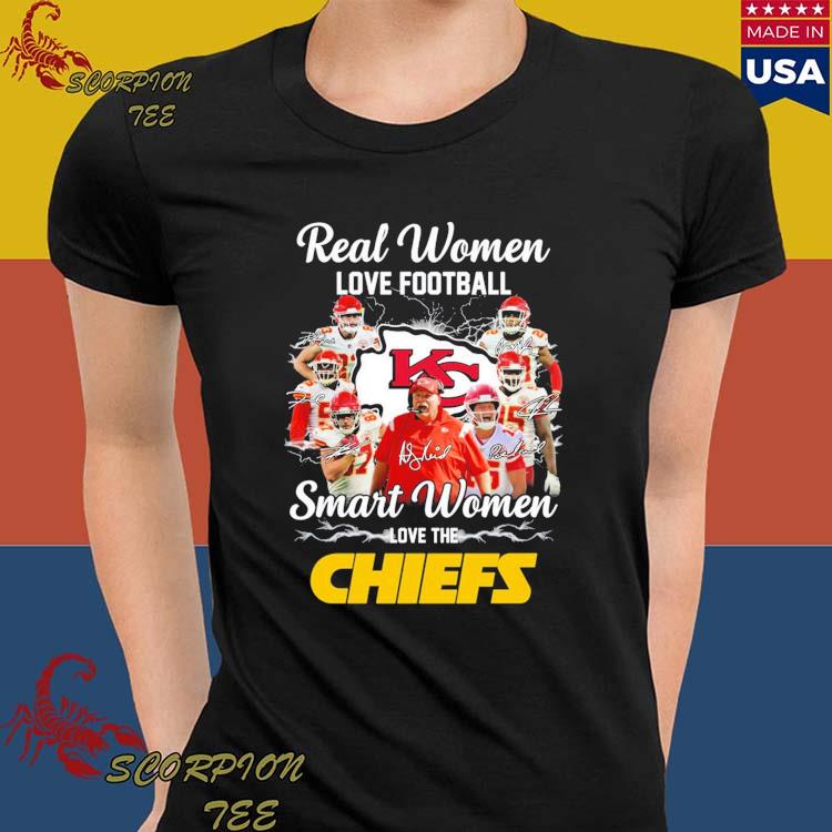 Real Women Love Football Smart Women Love The Kansas City Chiefs