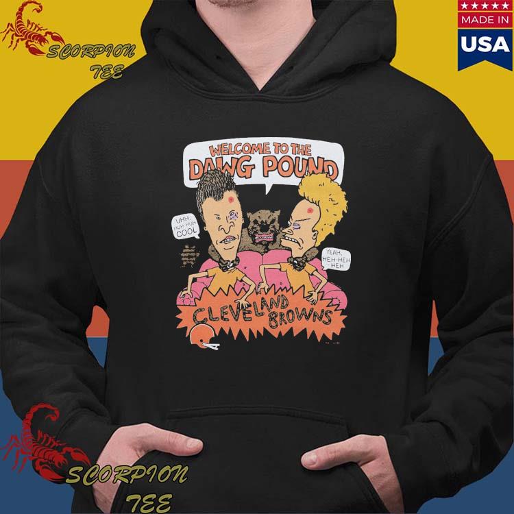 Beavis And Butthead Welcome To The Dawg Pound Shirt, hoodie, sweater and  long sleeve