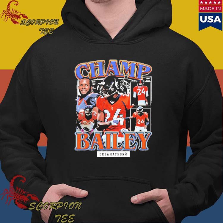 Number 24 Dreamathon Merch Champ Bailey Denver Dreams Shirt, hoodie,  longsleeve, sweater