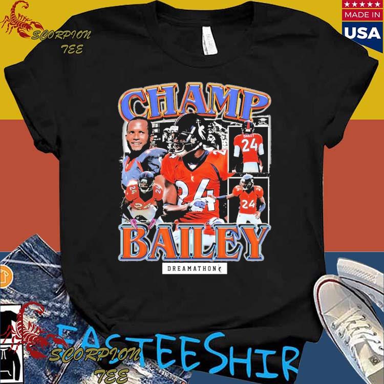 Official Champ Bailey Denver Dreams shirt, hoodie, sweater, long sleeve and  tank top