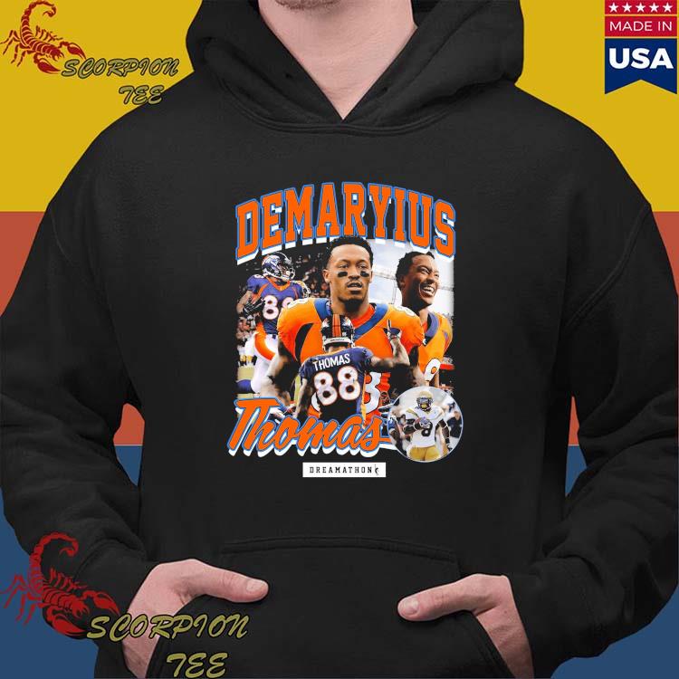 Official demaryius Thomas Denver Dreamathon T-Shirts, hoodie, tank top,  sweater and long sleeve t-shirt