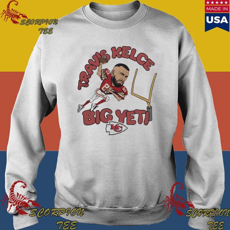 Kansas City Chiefs Travis Kelce Quote shirt, hoodie, sweater, long sleeve  and tank top