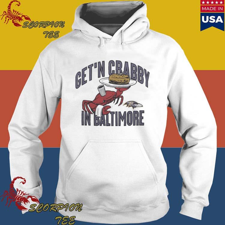 Get'n Crabby In Baltimore Ravens Nfl X Flavortown T-shirt