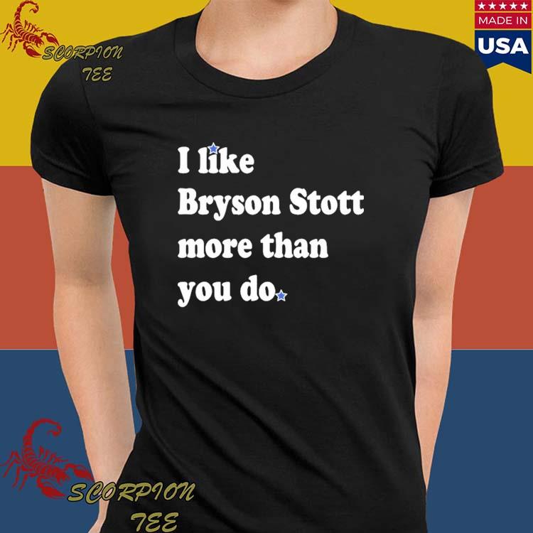 I Like Bryson Stott More Than You Do Tee | Philadelphia Phillies | phillygoat Red / S