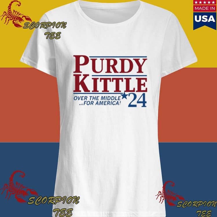 Official purdy Kittle Over The Middle 24 For America T-Shirts, hoodie, tank  top, sweater and long sleeve t-shirt