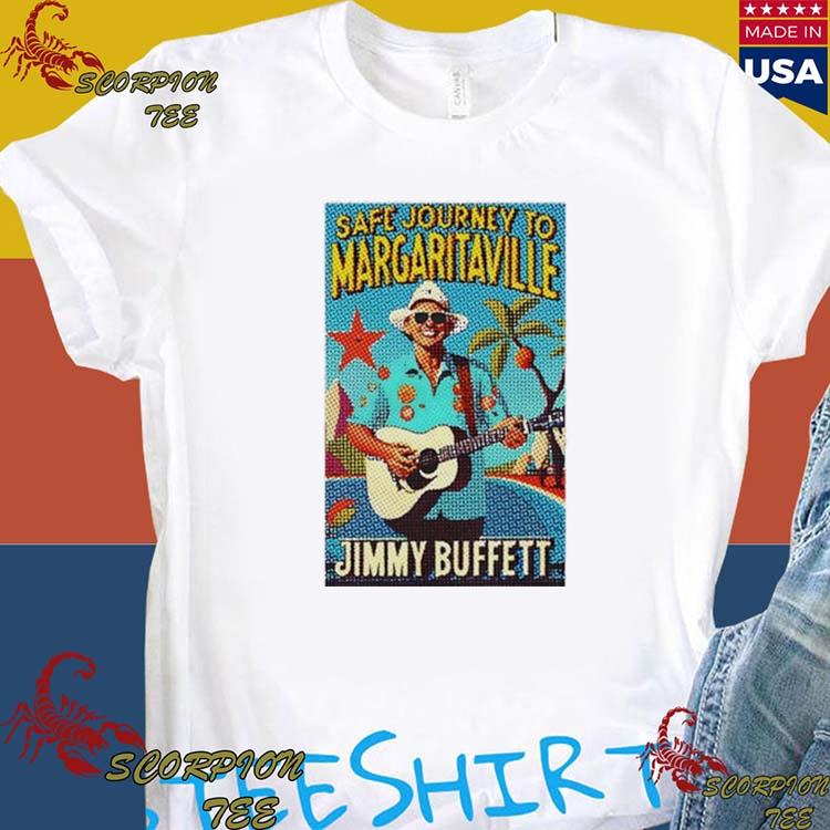 Safe Journey To Margaritaville Jimmy Buffett T Shirt, hoodie, sweater, long  sleeve and tank top