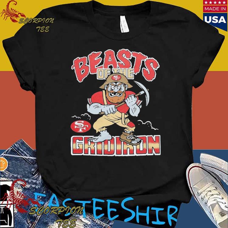 Official san Francisco 49ers Beasts Of The Gridiron T-Shirts