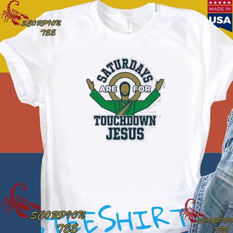 Touchdown Jesus T Shirts, Hoodies, Sweatshirts & Merch