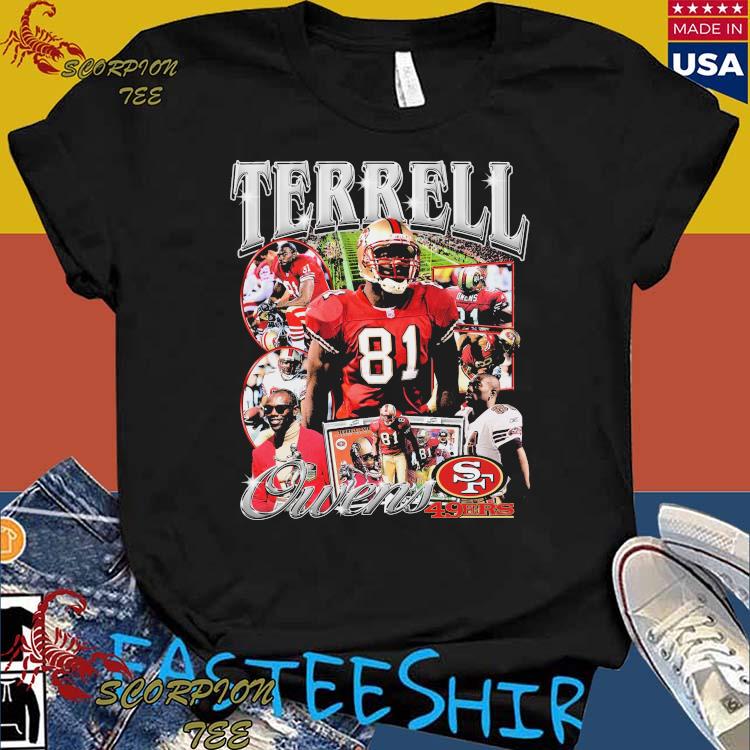 Official terrell Owens San Francisco 49ers T-Shirt, hoodie, tank top,  sweater and long sleeve t-shirt