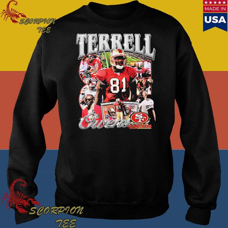 Official terrell Owens San Francisco 49ers T-Shirt, hoodie, tank top,  sweater and long sleeve t-shirt