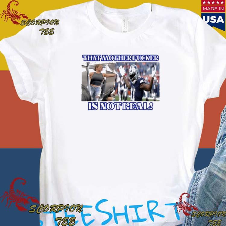 Official that Mother Fucker Is Not Real Micah Parsons T-Shirts, hoodie,  tank top, sweater and long sleeve t-shirt