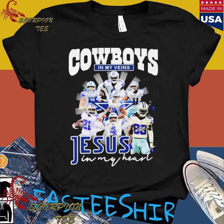 Dallas Cowboys Shirt, Cowboys In My Veins Jeus In My Heart Signatures T- Shirt - Bring Your Ideas, Thoughts And Imaginations Into Reality Today