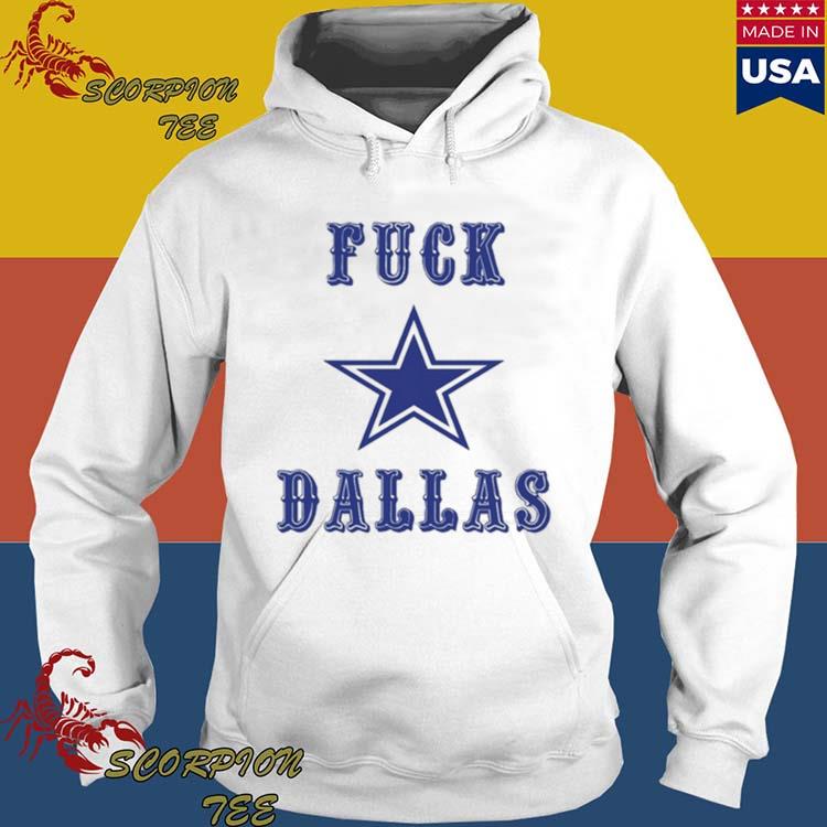 Fuck Dallas Cowboys Hoodie For UNISEX 