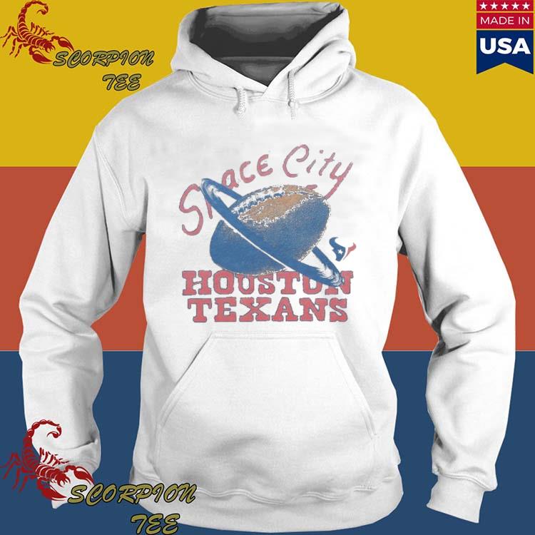 Houston Texans space city shirt, hoodie, sweater, long sleeve and tank top